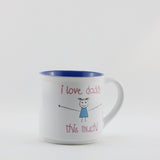 MUG110  MUG  " I LOVE DADDY THIS MUCH "