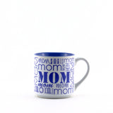 MUG66  MUG  " MOM MOM MOM "