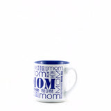 MUG66  MUG  " MOM MOM MOM "