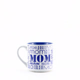 MUG66  MUG  " MOM MOM MOM "